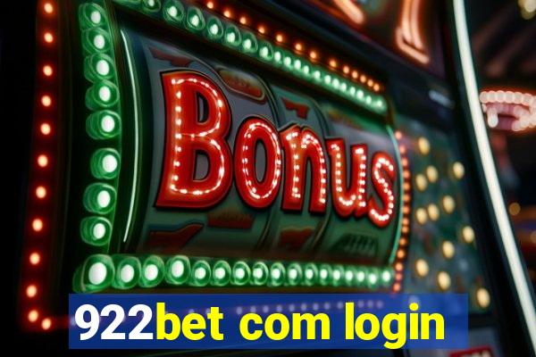 922bet com login